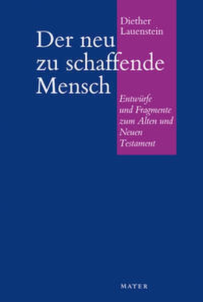Der neu schaffende Mensch