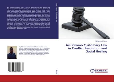 Arsi Oromo Customary Law in Conflict Resolution and Social Healing