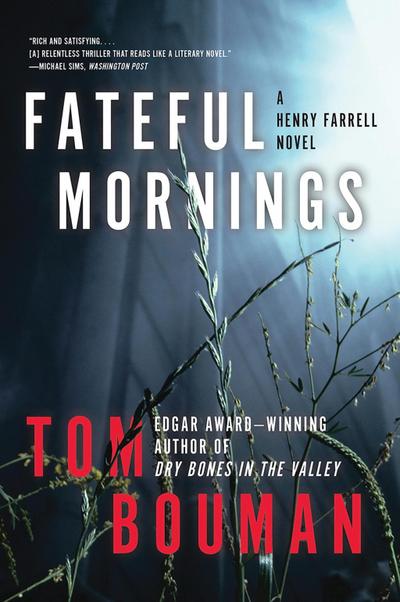Fateful Mornings: A Henry Farrell Novel