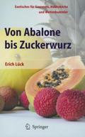 Von Abalone bis Zuckerwurz