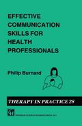 Effective Communication Skills for Health Professi