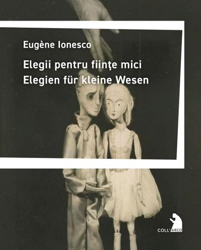 Elegii pentru fiinte mici - Elegien für kleine Wesen