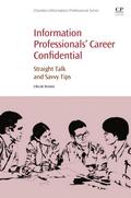 Information Professionals’ Career Confidential