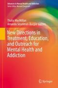 New Directions in Treatment, Education, and Outrea