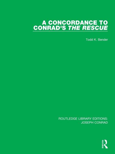 A Concordance to Conrad’s The Rescue