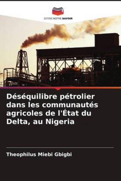 Déséquilibre pétrolier dans les communautés agricoles de l’État du Delta, au Nigeria