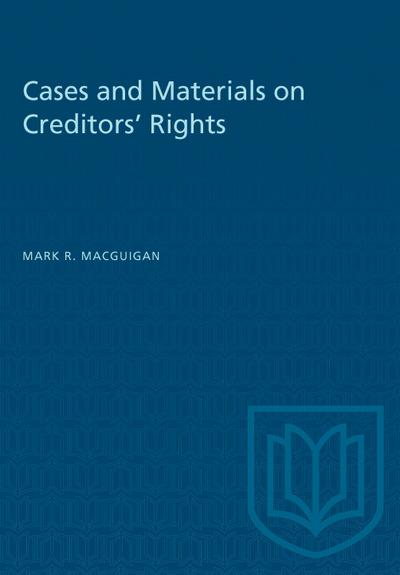 Cases and Materials on Creditors’ Rights