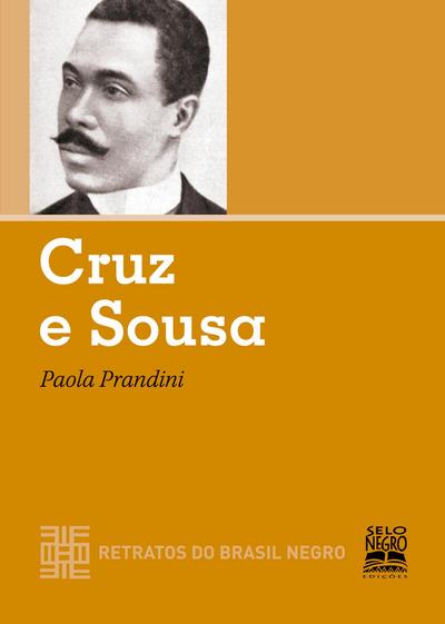 CRUZ E SOUSA - RETRATOS DO BRASIL NEGRO