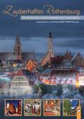 Zauberhaftes Rothenburg: Ein literarischer und photografischer Spaziergang