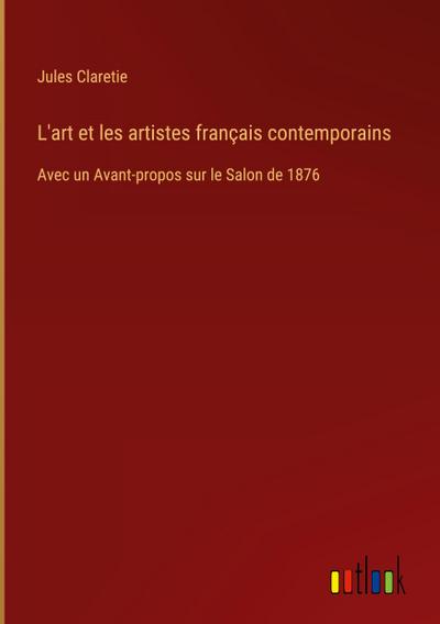 L’art et les artistes français contemporains
