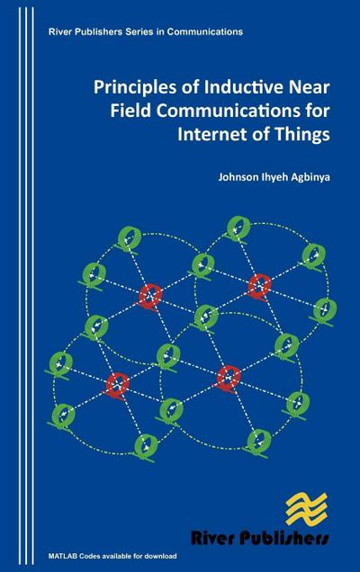 Principles of Inductive Near Field Communications for Internet of Things