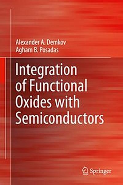 Integration of Functional Oxides with Semiconductors