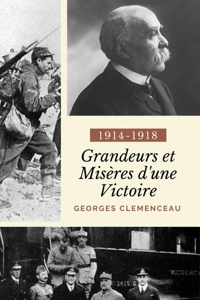 Grandeurs et Misères d’une Victoire