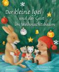 Der kleine Igel und der Gast im Weihnachtsbaum