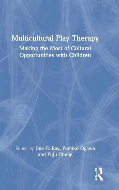 Multicultural Play Therapy