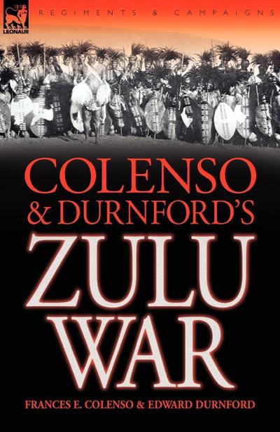Colenso & Durnford’s Zulu War