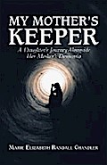My Mother’s Keeper