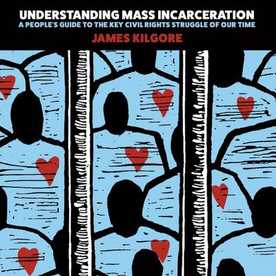 Understanding Mass Incarceration