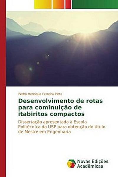 Desenvolvimento de rotas para cominuição de itabiritos compactos