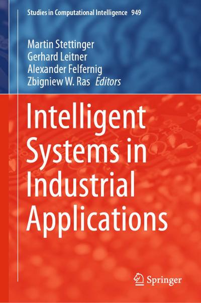 Intelligent Systems in Industrial Applications