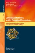 Conceptual Modelling and Its Theoretical Foundations