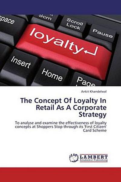 The Concept Of Loyalty In Retail As A Corporate Strategy
