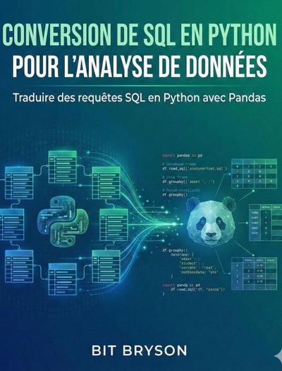 Conversion de SQL en Python pour l’analyse de données