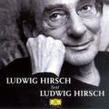 Ludwig Hirsch liest Ludwig Hirsch, 1 Audio-CD
