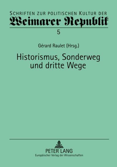 Historismus, Sonderweg und Dritte Wege