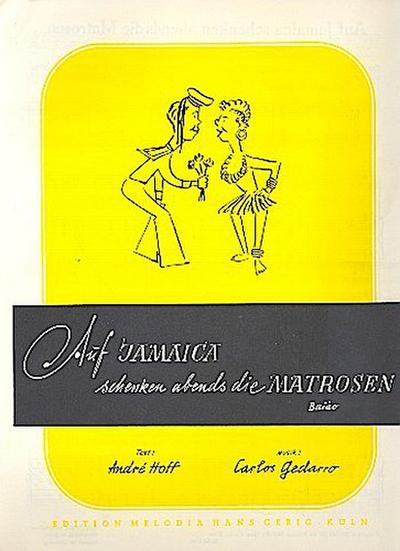 Auf Jamaica schenken abends dieMatrosen: Einzelausgabe