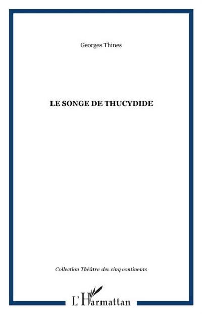 LE SONGE DE THUCYDIDE