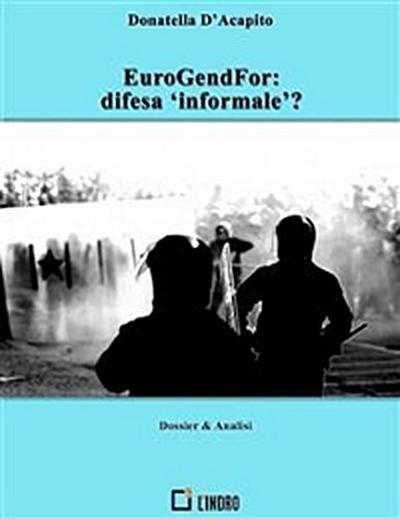 EuroGendFor: difesa ’informale’?