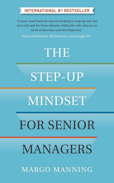 The Step-Up Mindset for Senior Managers
