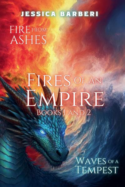 Fires of an Empire Books One and Two