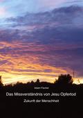 Das Missverständnis von Jesu Opfertod