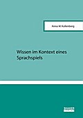 Wissen im Kontext eines Sprachspiels
