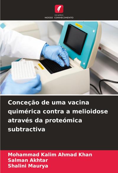 Conceção de uma vacina quimérica contra a melioidose através da proteómica subtractiva