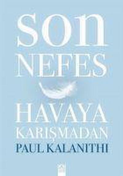 Son Nefes Havaya Karismadan