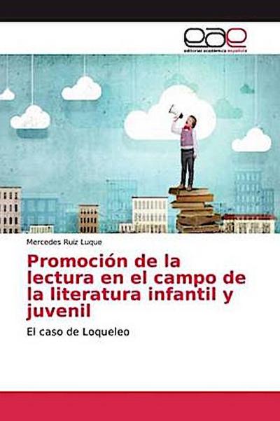 Promoción de la lectura en el campo de la literatura infantil y juvenil