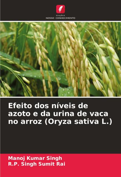 Efeito dos níveis de azoto e da urina de vaca no arroz (Oryza sativa L.)