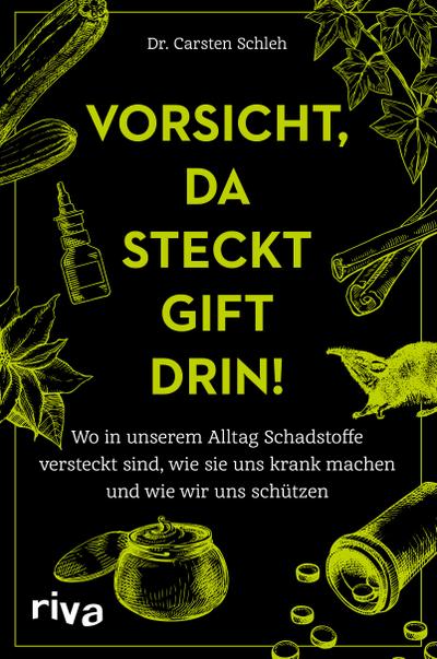 Vorsicht, da steckt Gift drin! 