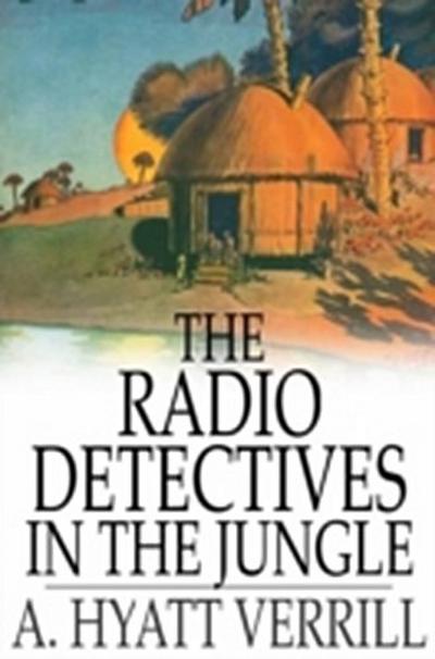 Radio Detectives in the Jungle