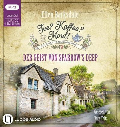 Tee? Kaffee? Mord! - Der Geist von Sparrow’s Deep