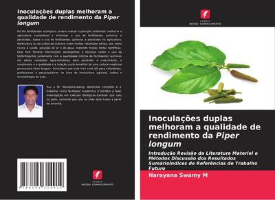 Inoculações duplas melhoram a qualidade de rendimento da Piper longum