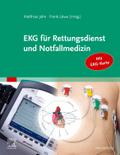EKG für Rettungsdienst und Notfallmedizin