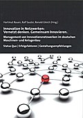 Innovation in Netzwerken: Vernetzt denken. Gemeinsam Innovieren.