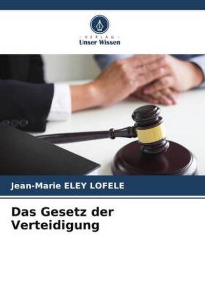 Das Gesetz der Verteidigung