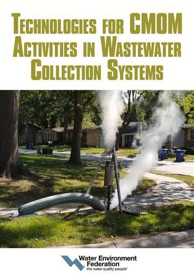 Technologies for Cmom Activities in Wastewater Collection Systems