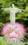 Für Deine Liebe