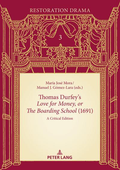 Thomas Durfey’s ’Love for Money, or The Boarding School’ (1691)